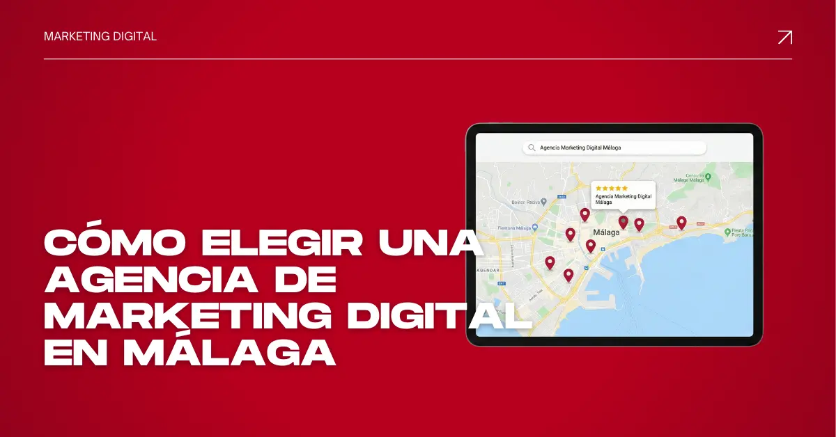 Cómo elegir una agencia de marketing digital